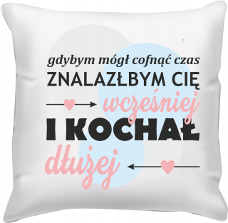 Vankúš - Vankúš od môjho manžela pre moju ženu, našiel by som ťa skôr